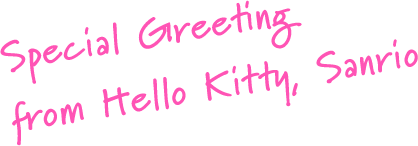 Special Greeting from Hello Kitty, Sanrio