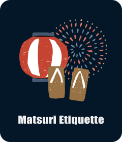 Matsuri etiquette